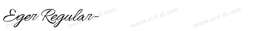 Eger Regular字体转换 Eger Regular字体转换